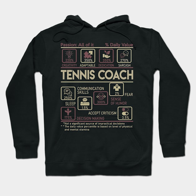 Tennis Coach T Shirt - Multitasking Daily Value Gift Item Tee Hoodie by candicekeely6155